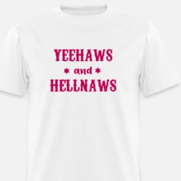 Yeehaws and Hellnaws  - Picture 1 of 1